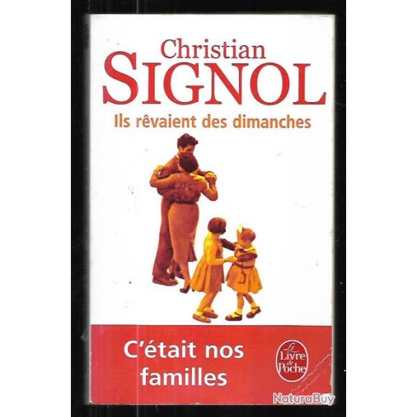 ils r�vaient des dimanches de christian signol  livre de  poche