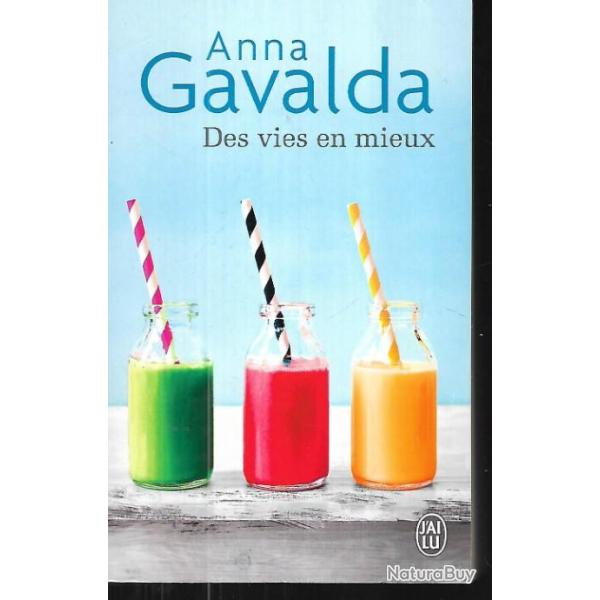 des vies en mieux d'anna gavalda  format poche