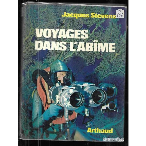 voyages dans l'abime . jacques stevens . plonge sous-marine, biologie