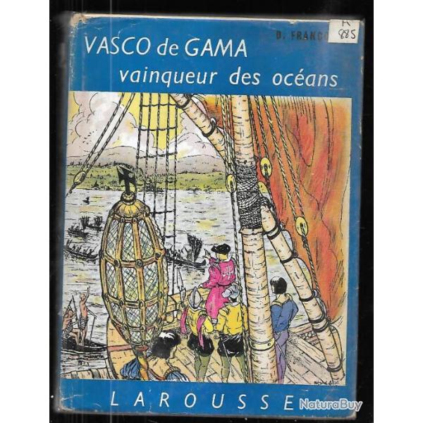 vasco de gama vainqueur des oc�ans  dominique fran�ois