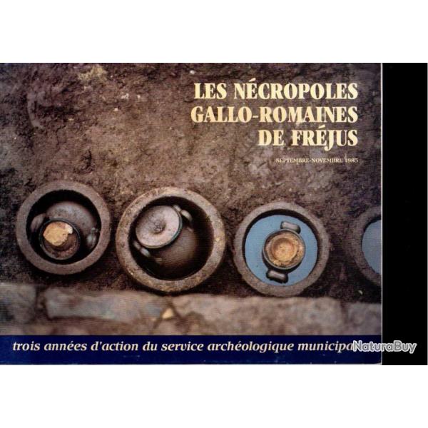les n�cropoles gallo-romaines de fr�jus arch�ologie municipal