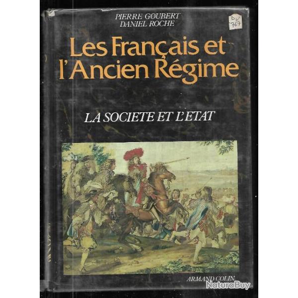 les fran�ais et l'ancien r�gime tome 1 la soci�t� et l'�tat de pierre goubert et daniel roche
