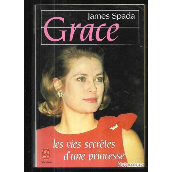 grace les vies secr�tes d'une princesse de james spada  livre de poche