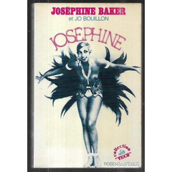 jos�phine de jos�phine baker et jo bouillon , autobiographie , collection v�cu
