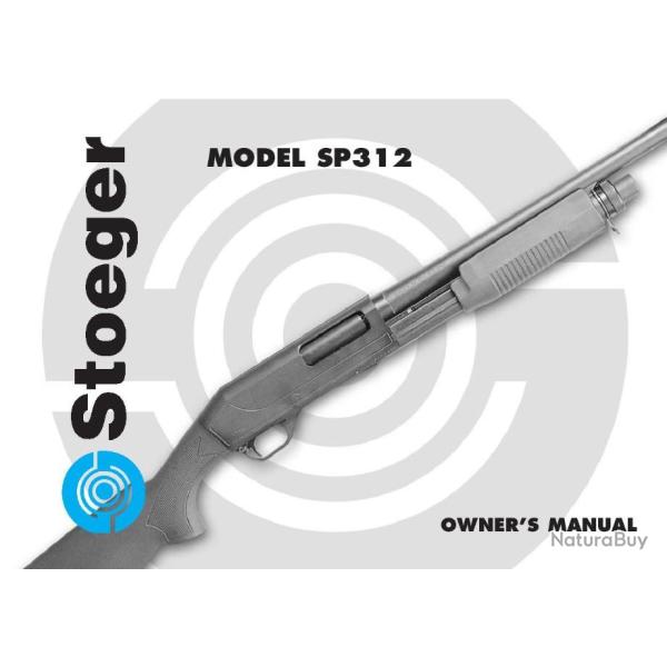 notice fusil STOEGER SP312 (envoi par mail) - VENDU PAR JEPERCUTE (m421)
