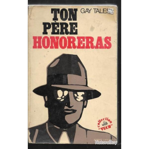 ton p�re honorera de gay talese , mafia new-yorkaise , famille bonanno
