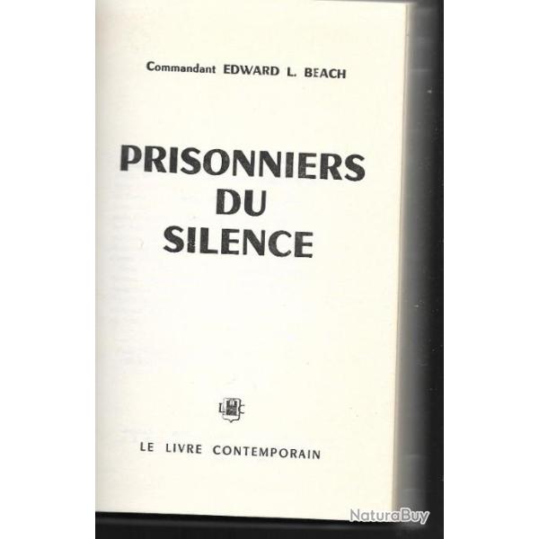 prisonniers du silence du commandant edward l.beach , sous-marins us navy
