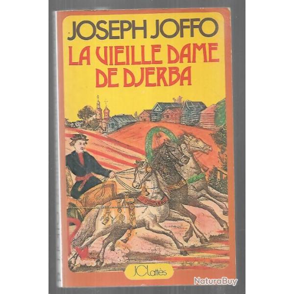 la vieille dame de djerba de joseph joffo