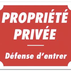 PANNEAU PROPRI&Eacute;T&Eacute; PRIV&Eacute;E - D&Eacute;FENSE D'ENTRER ROUGE ALUMINIUM 30CM X 25CM