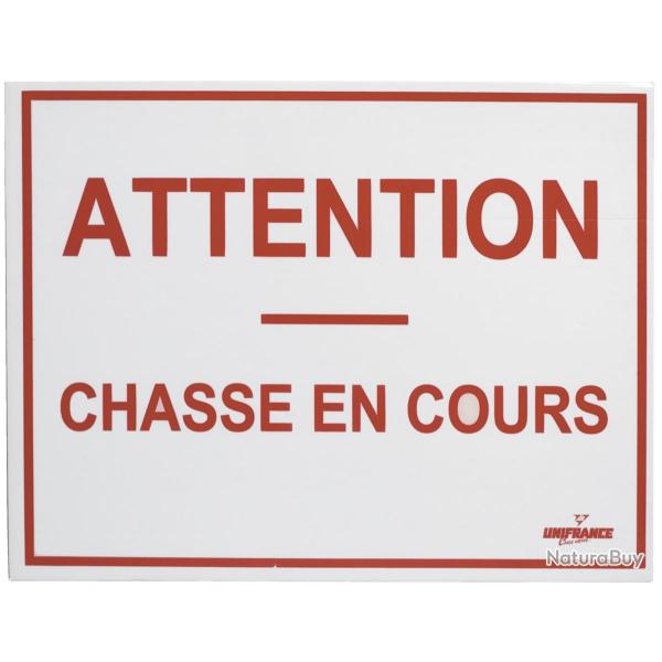 PANNEAU ATTENTION CHASSE EN COURS BLANC AKYLUX 80CM X 60CM