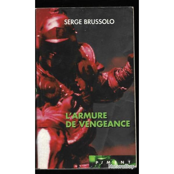 l'armure de vengeance  (le harnois de faide) de serge brussolo , format poche