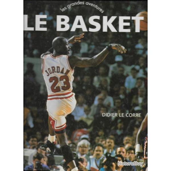 le basket de didier le corre , collection les grandes aventures , sport