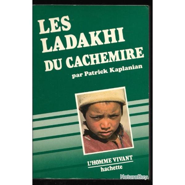 les ladakhi du cachemire montagnards du tibet occidental patrick kaplanian