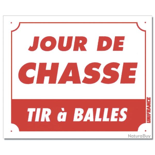 PANNEAU JOUR DE CHASSE - TIR � BALLES ROUGE AKYLUX 30CM X 25CM
