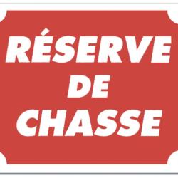 PANNEAU R&Eacute;SERVE DE CHASSE ROUGE ALUMINIUM 30CM X 25CM