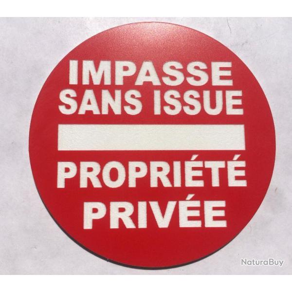 panneau IMPASSE SANS ISSUE PROPRI�T� PRIV�E  � 300 mm signal�tique