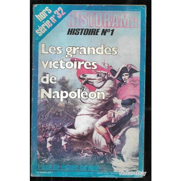 les grandes victoires de napol�on  historama hors-s�rie n 32