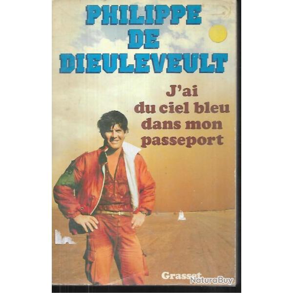 j'ai du ciel bleu dans mon passeport de philippe de dieuleveut, chasse aux tr�sors