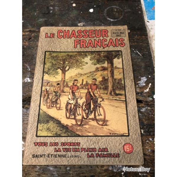 Le chasseur fran�ais N�613  avril-mai 1947 .