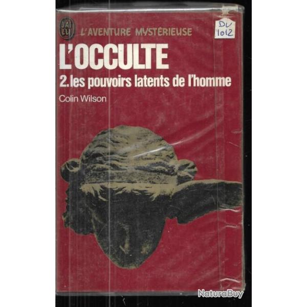 l'occulte ,2 les pouvoirs latents de l'homme  J'ai lu Rouge