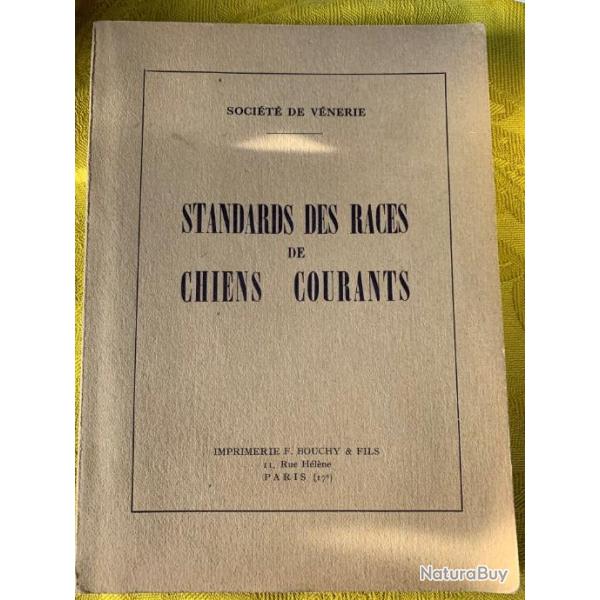 Standards Des Races De Chiens Courants par la SOCIETE DE VENERIE