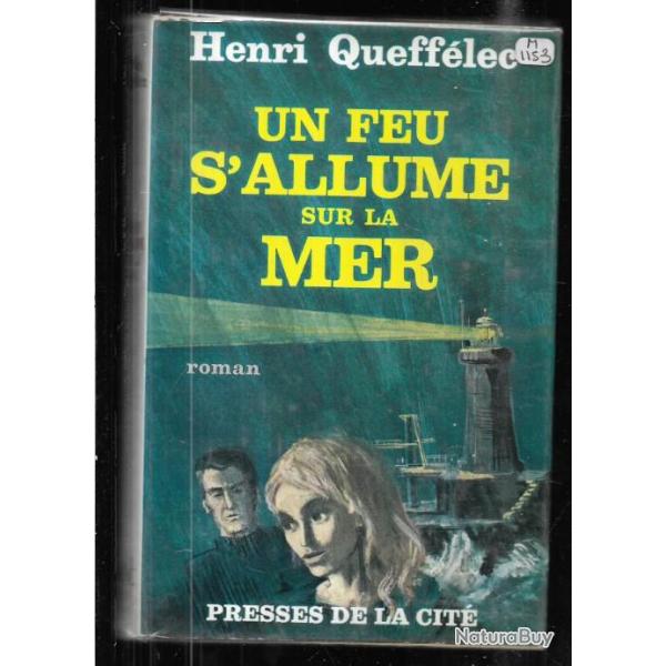 un feu s'allume sur la mer  de henri Queffelec