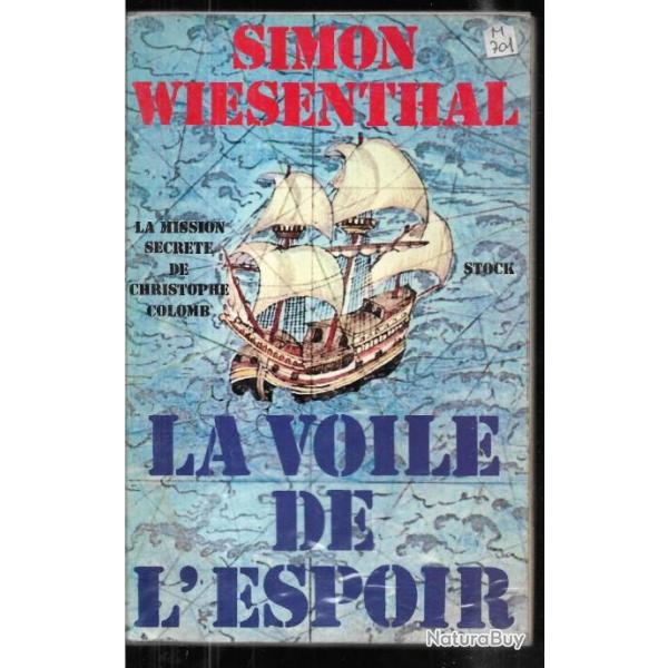 la voile de l'espoir , la mission secr�te de christophe colomb de simon wiesenthal juifs et espagne