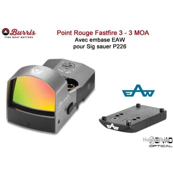 BURRIS -  Point rouge FastFire 3 avec embase EAW pour Sig sauer P226