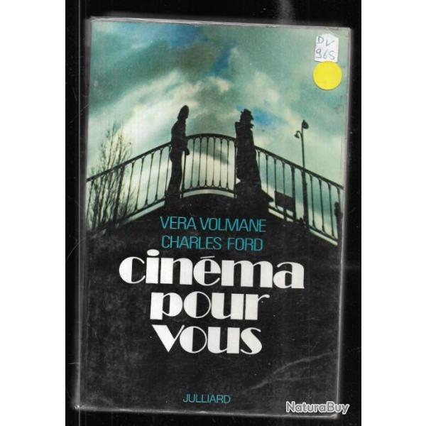 cin�ma pour vous de vera volmane et charles ford