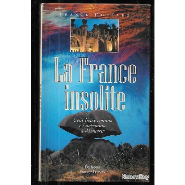 la france insolite de franck chauvet