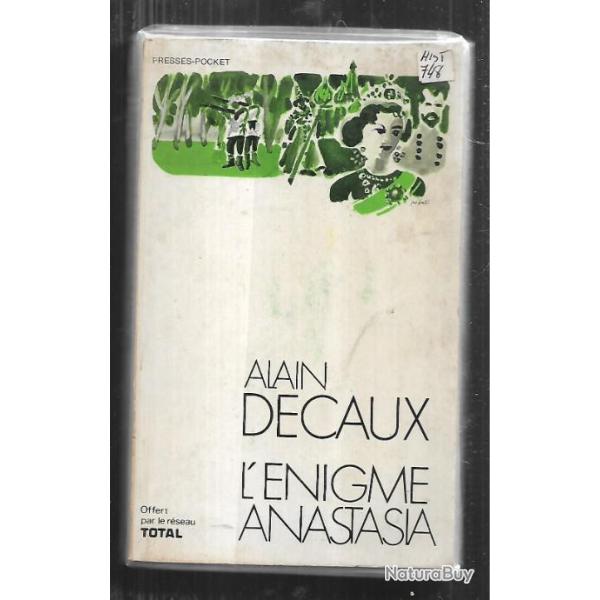 l'�nigme anastasia d'alain decaux , russie tsariste. romanov