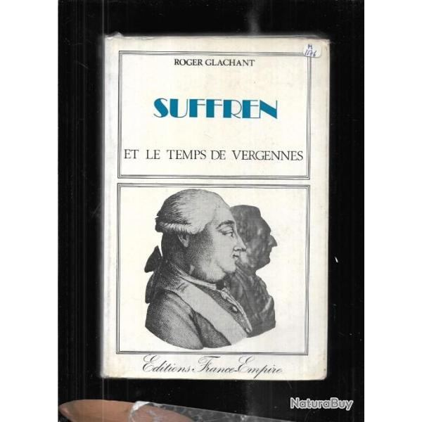 suffren et le temps de vergennes de roger glachant