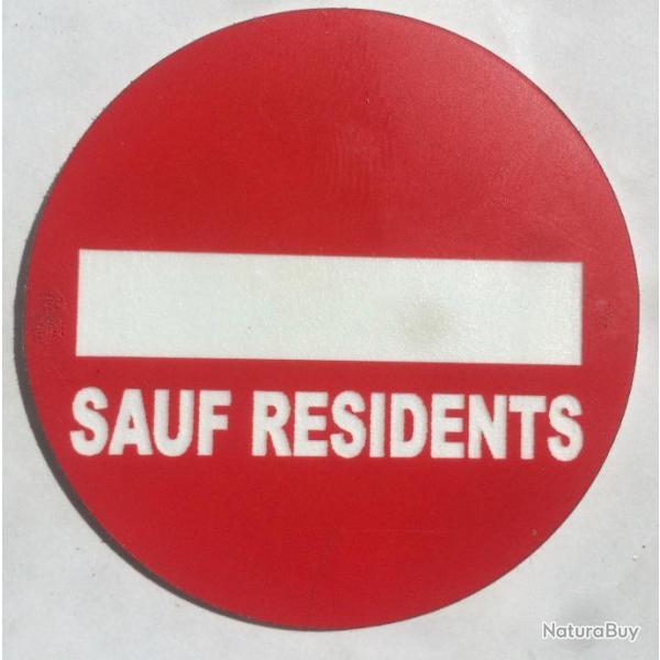 panneau SENS INTERDIT SAUF RESIDENTS � 300 mm