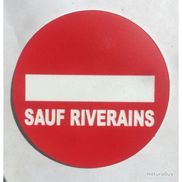 panneau SENS INTERDIT SAUF RIVERAINS � 300 mm