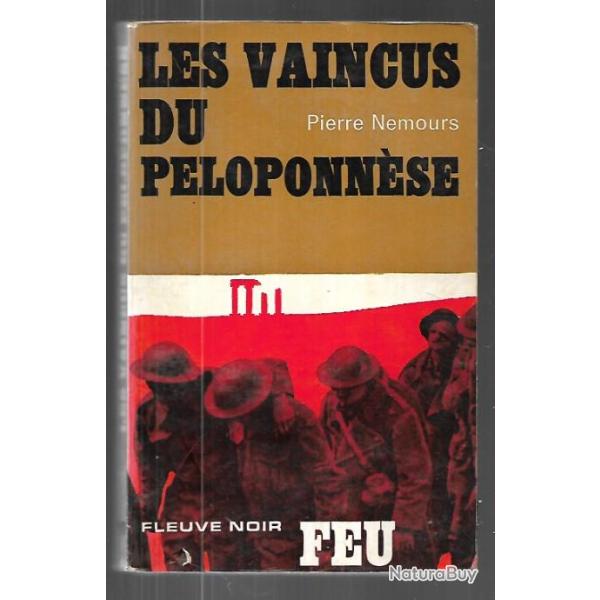 les vaincus du p�loponn�se collection feu fleuve noir de pierre nemours