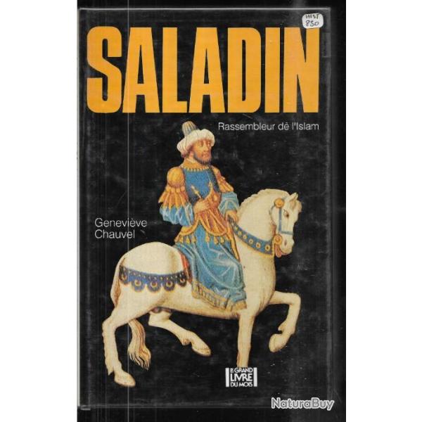 saladin rassembleur de l'islam de genevi�ve chauvel