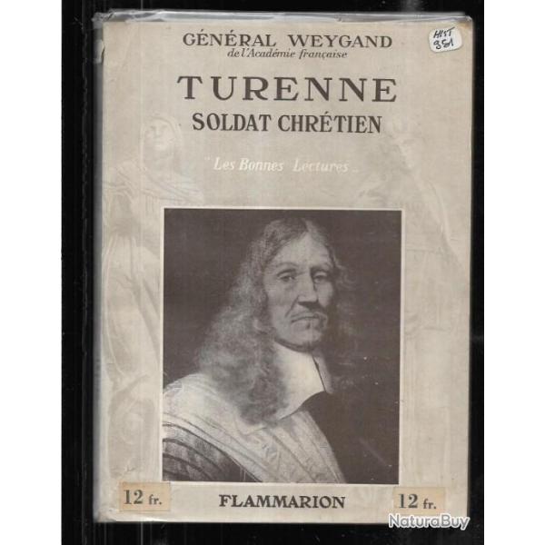 turenne soldat chr�tien du g�n�ral weygand