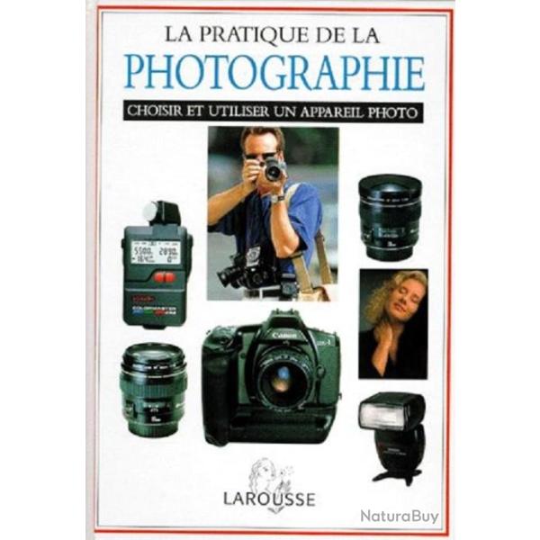 La pratique de la photographie