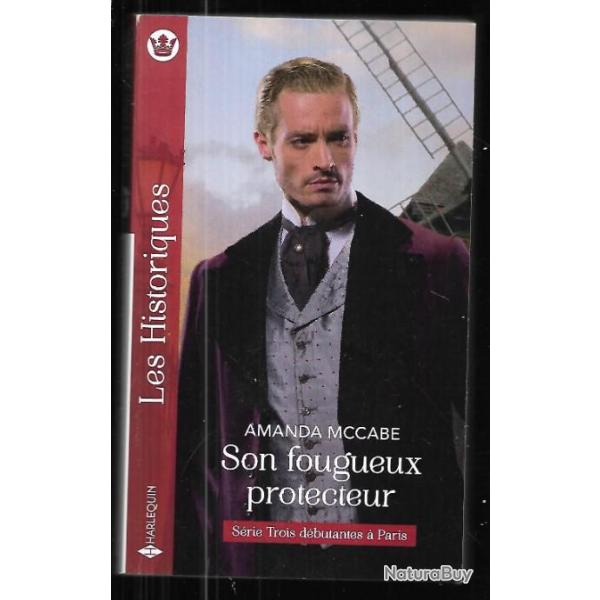 son fougueux protecteur amanda mccabe les historiques harlequin  format poche londres paris XIXe