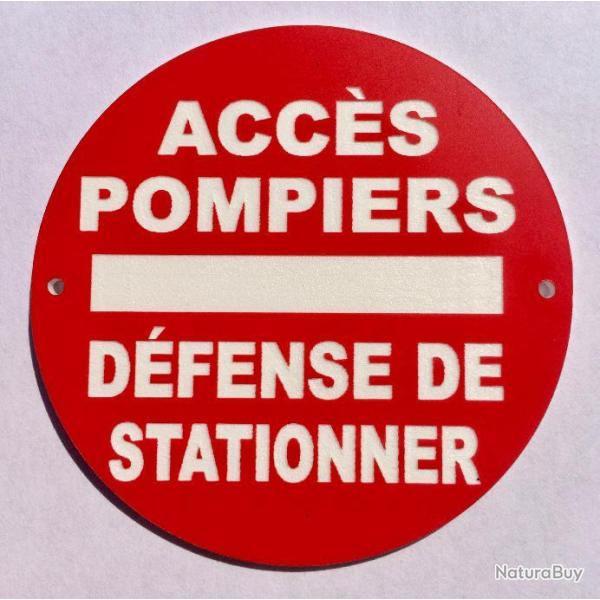 panneau ACC�S POMPIERS D�FENSE DE STATIONNER � 300 mm signal�tique