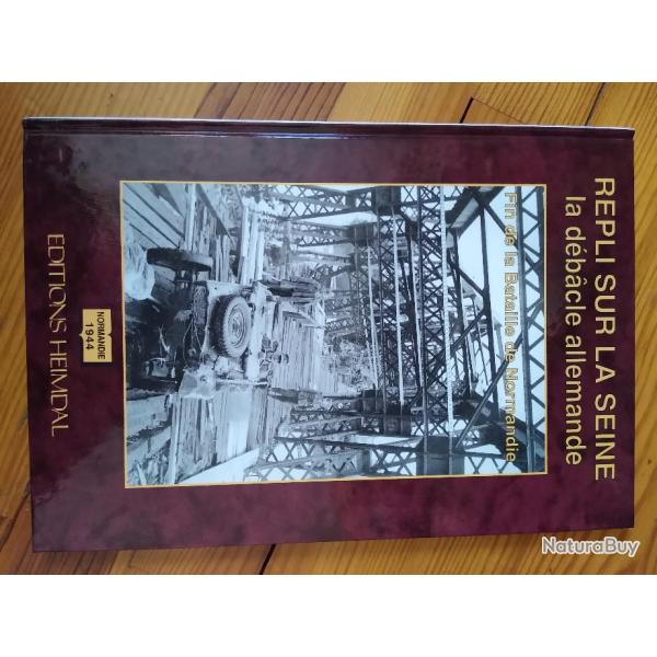 Heimdal - Normandie - Repli sur la Seine