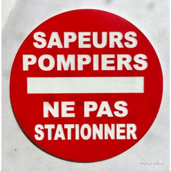 panneau SAPEURS POMPIERS NE PAS STATIONNER � 300 mm signal�tique