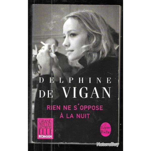 rien ne s'oppose � la nuit de delphine de vigan  livre de poche