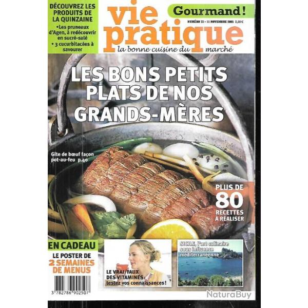 vie pratique gourmand ,  lot de 7 revues cuisine , cuisine de nos grands-m�res, desserts , cuisine v