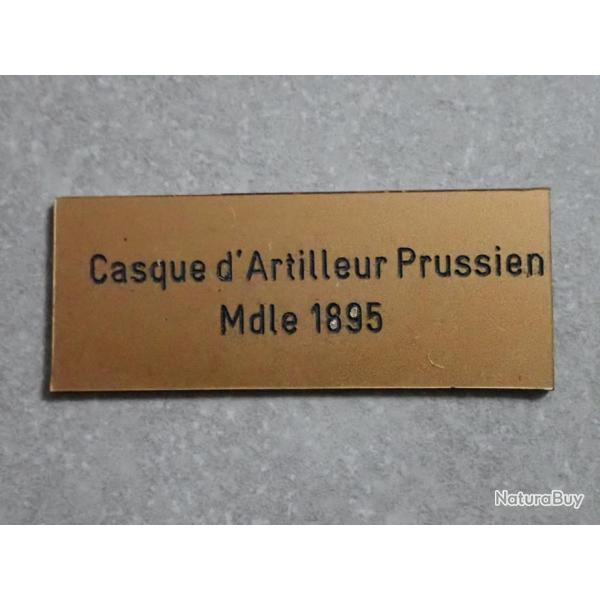 Plaquette signal�tique, pr�sentation collection : Casque Artilleur Prussien Mdle 1895