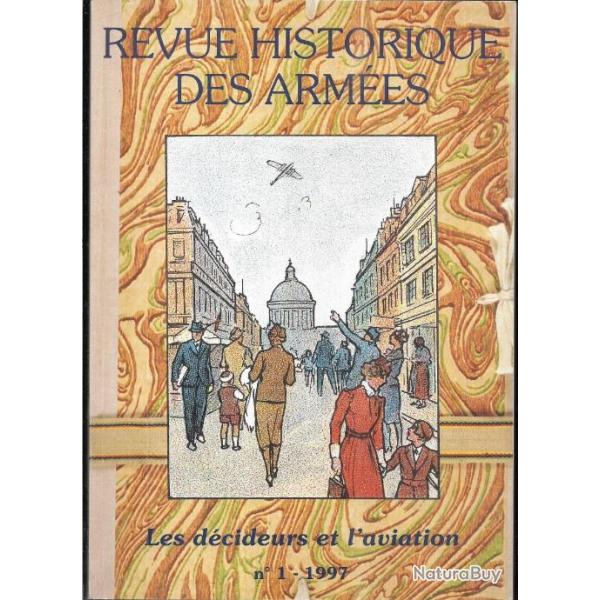 les d�cideurs et l'aviation  revue historique des arm�es n 1 de 1997