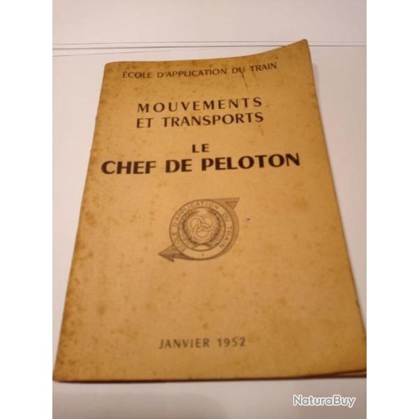 Livre Le chef de peloton mouvements et transport de l'�cole d'application du train