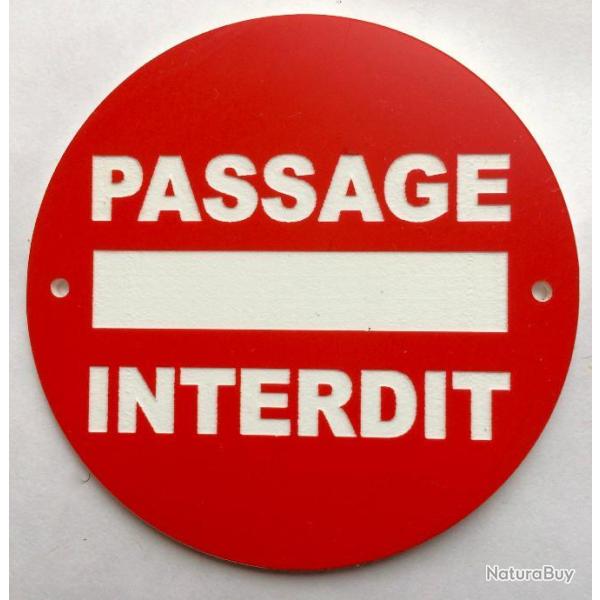 panneau PASSAGE INTERDIT � 300 mm