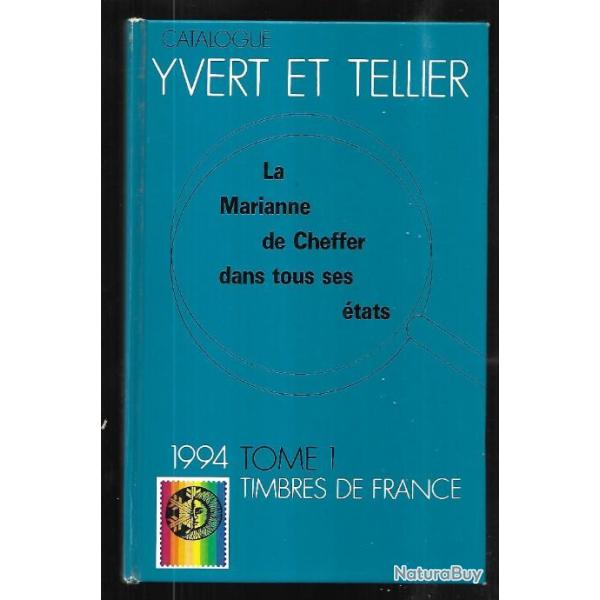 catalogue de timbres postes yvert et tellier 1994 tome 1 timbres de france cartonn�