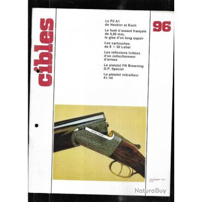 Revue Cibles N°96 P2 A1 Fusil d'assaut fr 5.56mm 8x50 Lebel